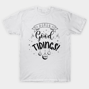 Good Tidings! T-Shirt